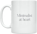 Minimalist Enthusiast Coffee Mug by Unknown
