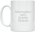 Minimalist Coffee Mug by Unknown