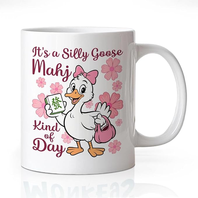 It's A Silly Goose Mahj Kind Of Day Coffee Mug, Mahjong Goose Design Ceramic Mug by Unknown