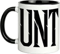 Cunt Mug-Funny UNT Coffee Mug by Lovyi