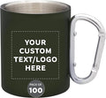 Custom Stainless Steel Mugs with Carabiner Handle 10 oz. Set of 100, Personalized Bulk Pack - Perfect for Coffee, Soda, Other Hot & Cold Beverages - Army Green