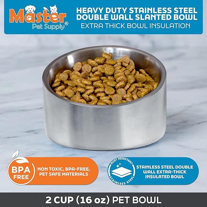 Master Pet Supply Stainless Steel Slanted Dog Cat Food Bowl - 16 oz Heavy Duty - Stainless Steel, Double Wall Insulated, Non-Slip Elevated Bowl for French Bulldogs Pugs Cats, Anti Rust Dishwasher Safe
